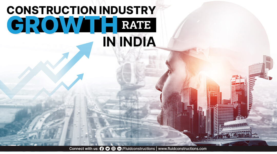  Construction industry growth rate in India