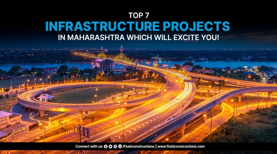 Top 7 infrastructure projects in Maharashtra which will excite you!