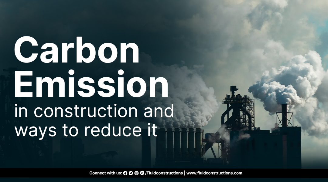  Carbon emission in construction and ways to reduce it