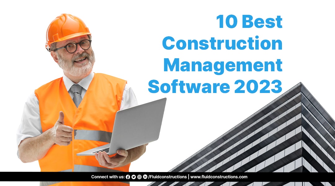  10 Best Construction Management Software 2023