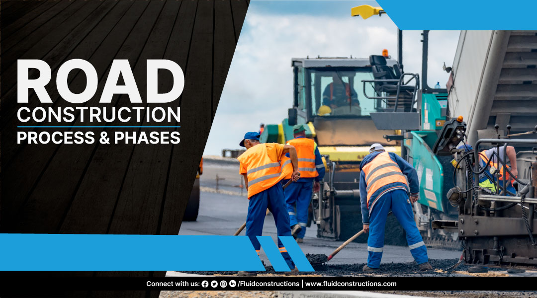  Road Construction Process and Phases