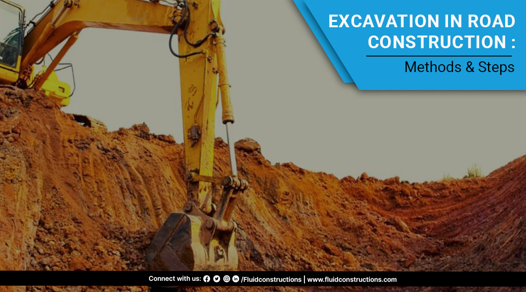  Excavation in Road Construction: Methods and Steps