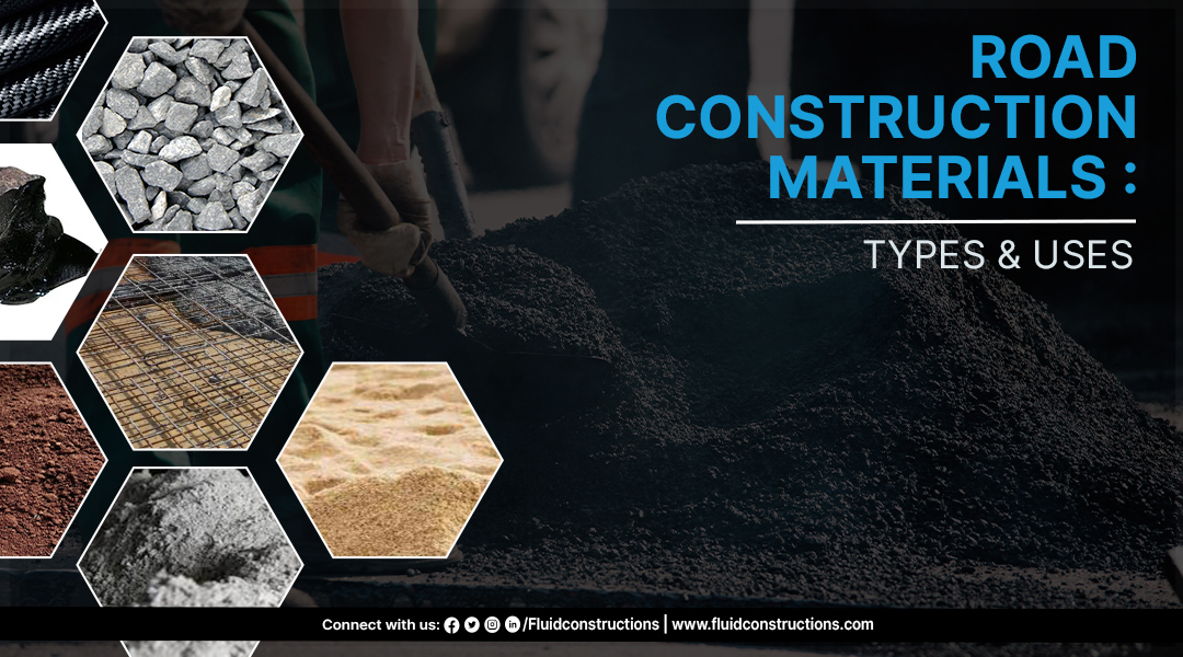  Road Construction Materials: Types and Uses