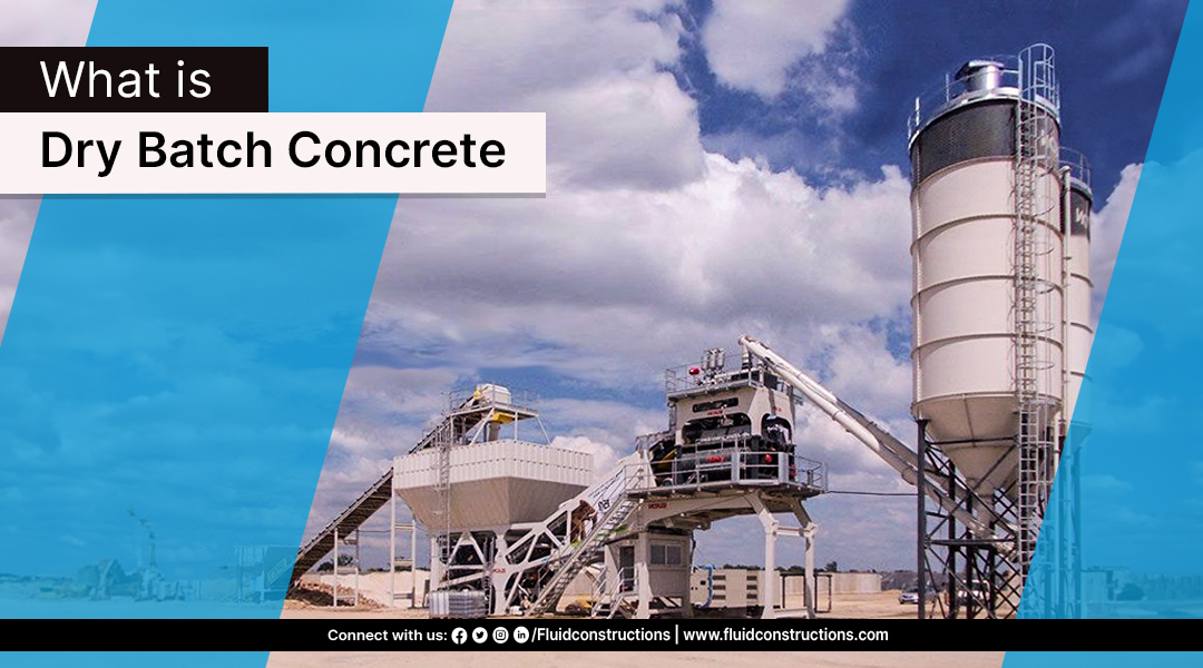 What is Dry Batch Concrete